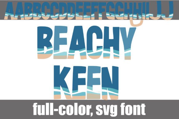 Beachy Keen: A Whimsical Color Font for Local Branding