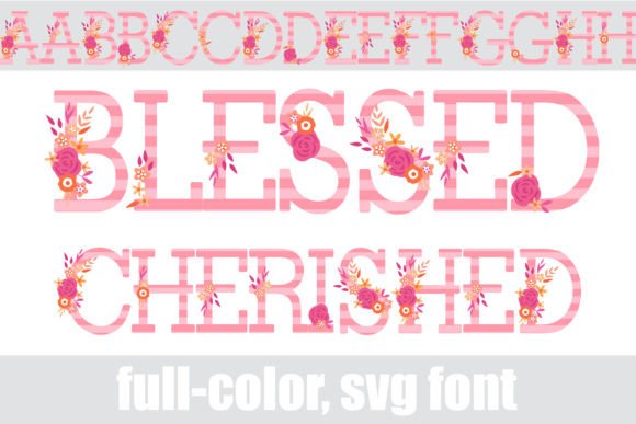 Blessed Cherished: A Color Font for Warm, Floral Local Branding