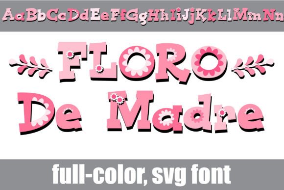 Floro De Madre: A Vibrant Color Fonts Choice for Editorial Design