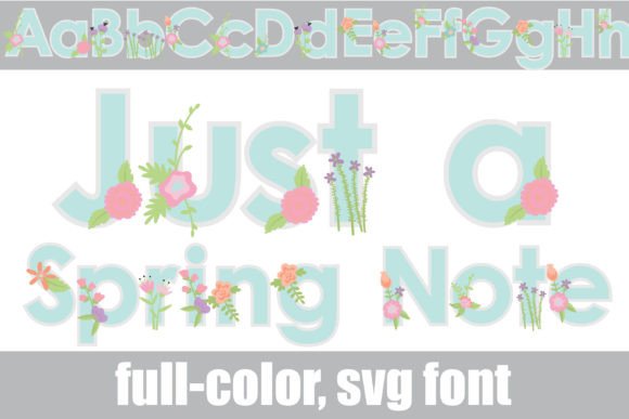 Just a Spring Note: A Color Fonts Review for Crafters & Handmade Sellers