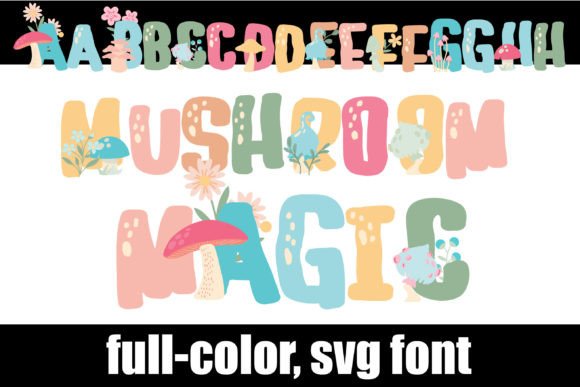 Mushroom Magic: A Color Fonts Collection for Handmade Creatives