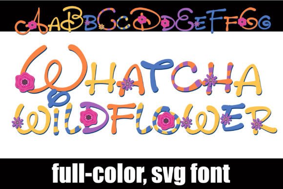 Whatcha Wildflower: A Playful Color Fonts Choice